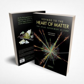 Voyage to the Heart of Matter. The atlas experiment at CERN